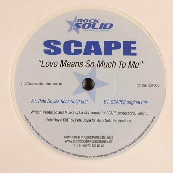 Scape - Love Means So Much To Me