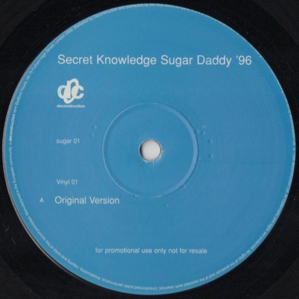 Secret Knowledge - Sugar Daddy '96