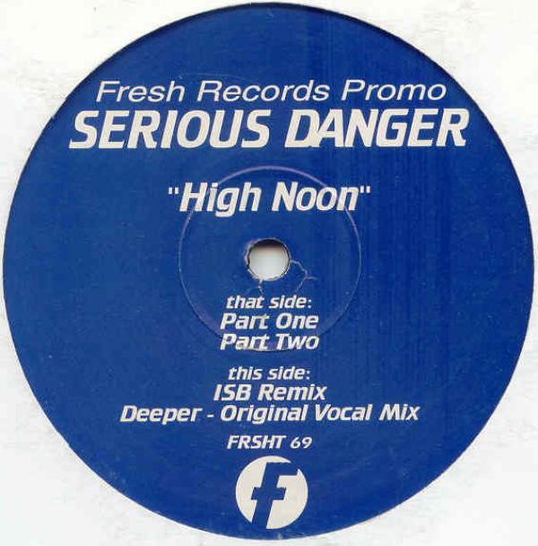 Serious Danger - High Noon