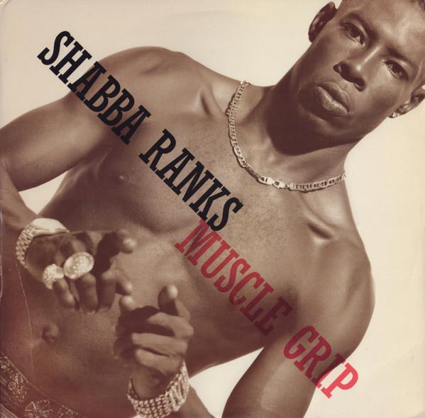 Shabba Ranks - Muscle Grip