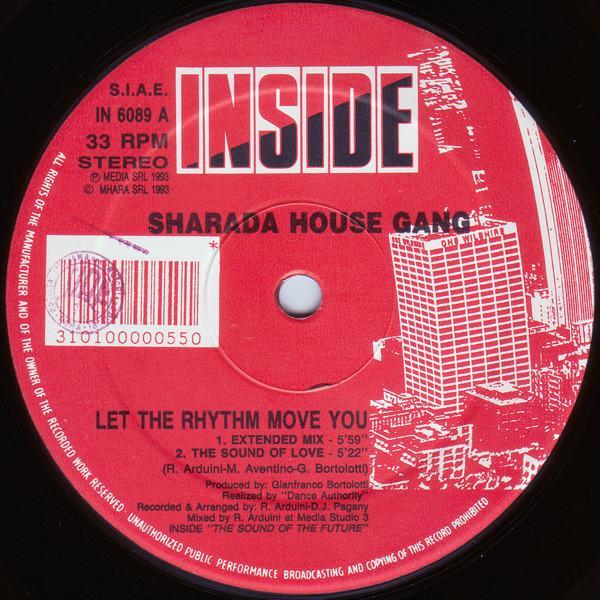 Sharada House Gang - Let The Rhythm Move You