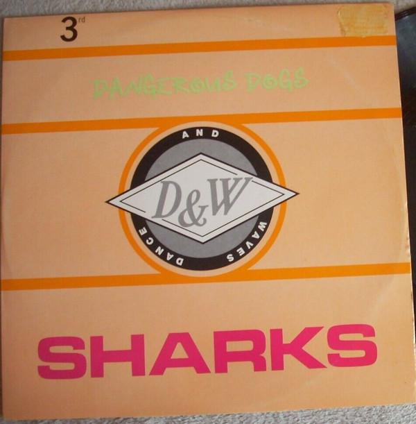Sharks - Dangerous Dogs