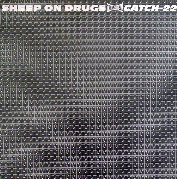 Sheep On Drugs - Catch-22