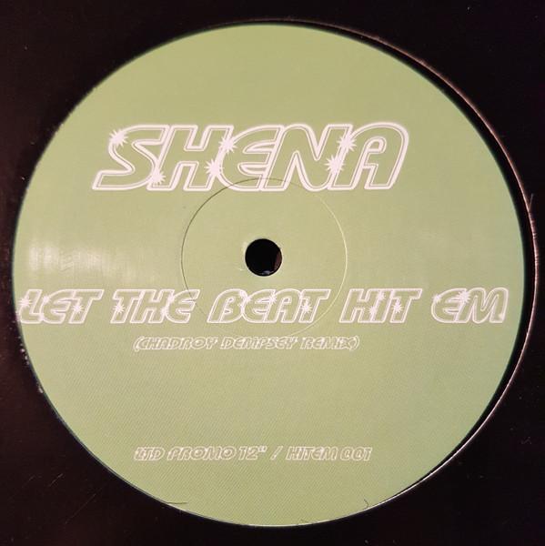 Shena - Let The Beat Hit Em