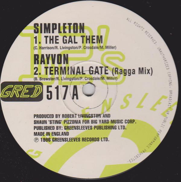 Simpleton, Rayvon, Big Yard Crew - The Gal Them / Terminal Gate
