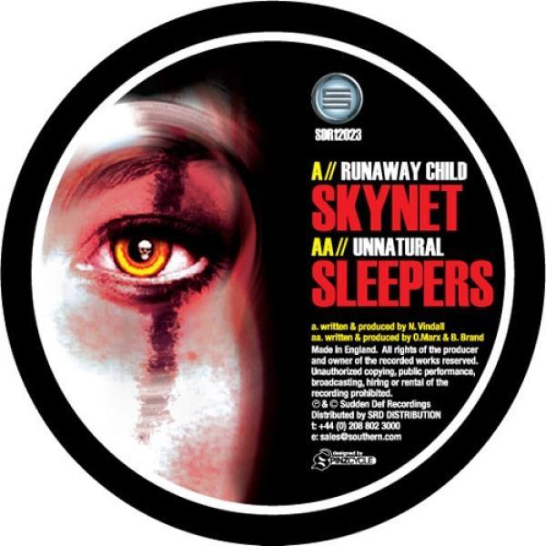 Skynet, Sleepers (6) - Runaway Child / Unnatural