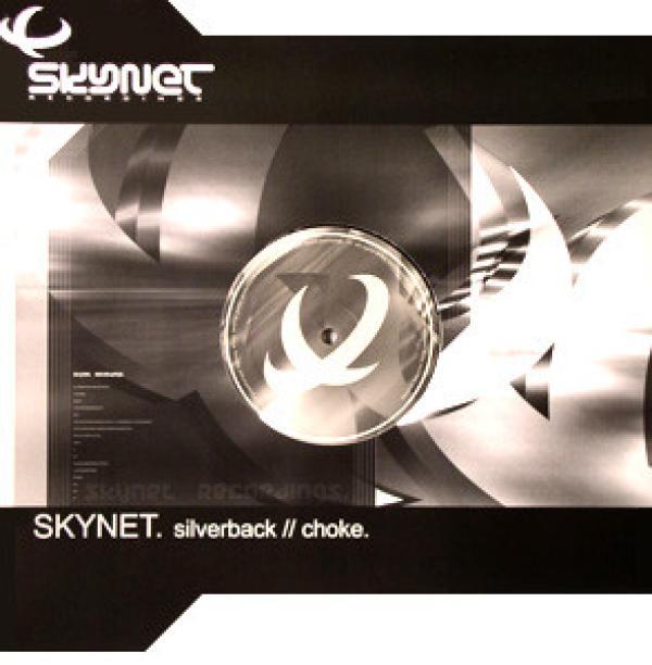 Skynet - Silverback / Choke