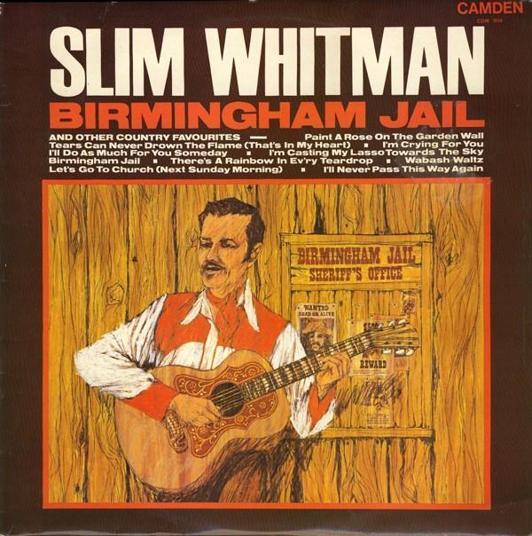 Slim Whitman - Birmingham Jail And Other Country Favourites