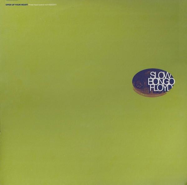 Slow Bongo Floyd - Open Up Your Heart