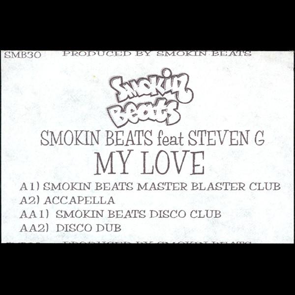 Smokin Beats, Steven G - My Love