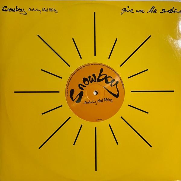 Snowboy, Noel McKoy - Give Me The Sunshine