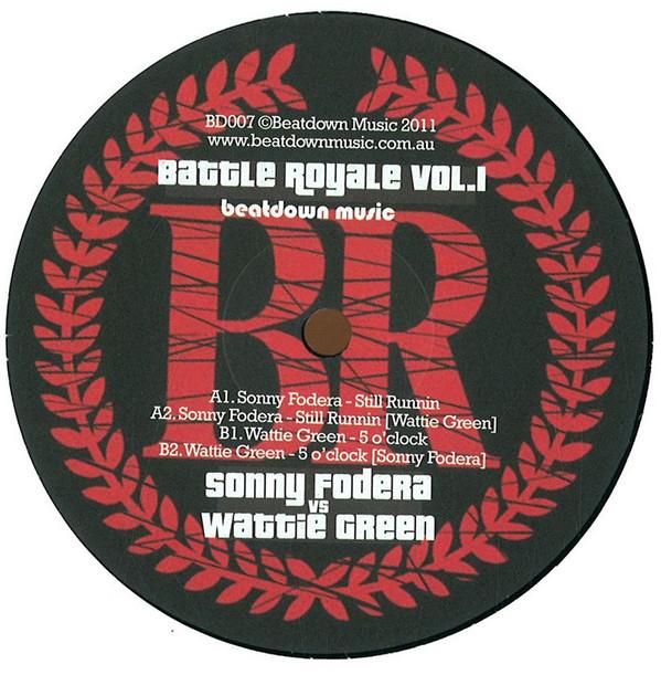 Sonny Fodera, Wattie Green - Battle Royale Vol. 1