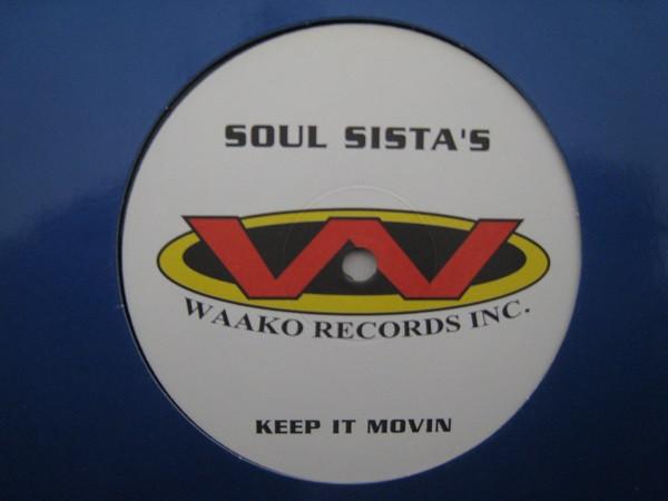 Soul Sista's - Keep It Movin