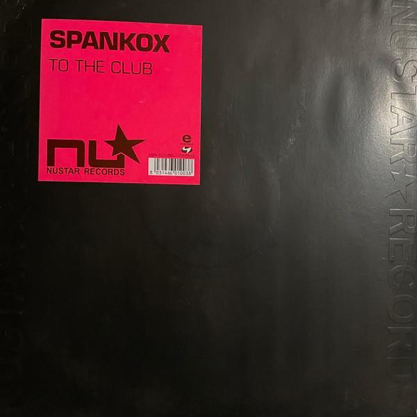 Spankox - To The Club