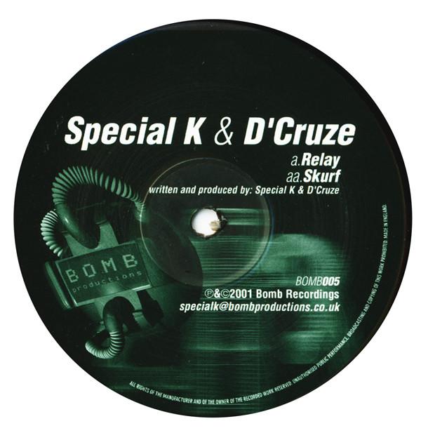 Special K & D'Cruze - Relay / Skurf