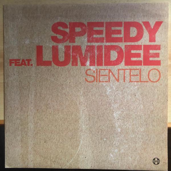 Speedy (3), Lumidee - Sientelo