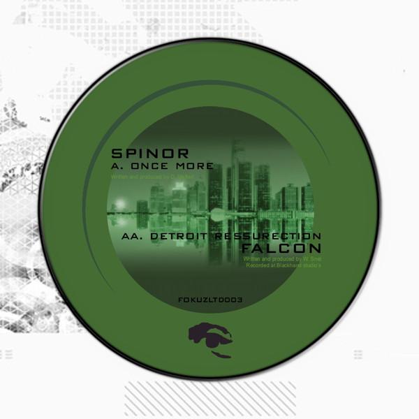 Spinor, Falcon - Once More / Detroit Ressurection
