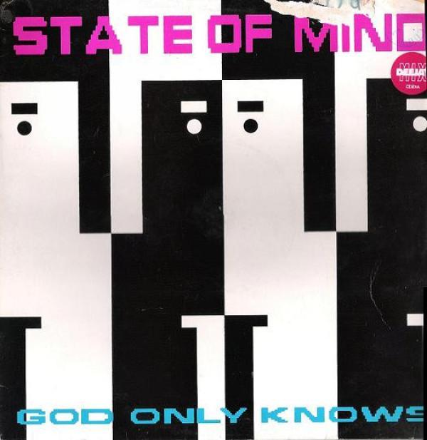 State Of Mind  - God Only Knows
