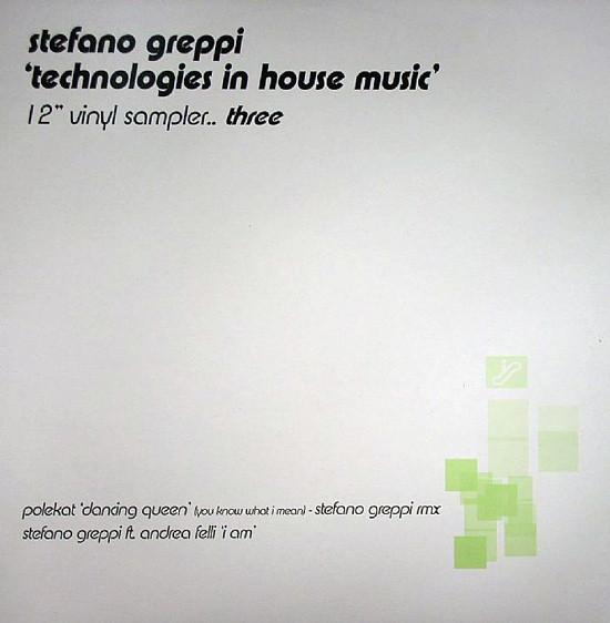  - Stefano Greppi  - Technologies In House Music - Vinyl Sampler Three