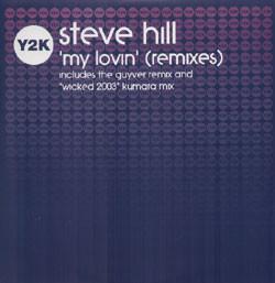 Steve Hill - My Lovin (Remixes)