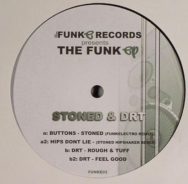 Stoned (2), DRT - The Funk EP
