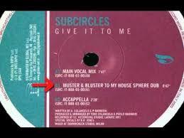 Subcircles - Give It To Me