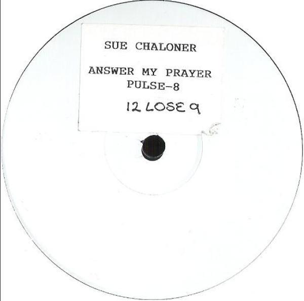 Sue Chaloner - Answer My Prayer