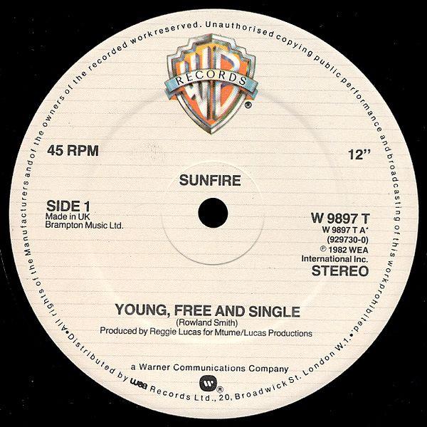 Sunfire  - Young Free And Single / Shake Your Body
