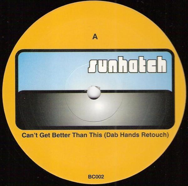 Sunhatch - Can't Get Better Than This