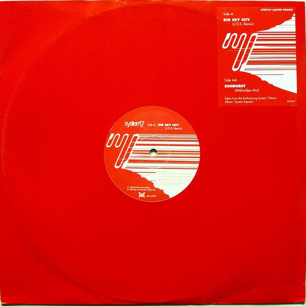 System 7 - Big Sky City (J.O.S. Remix) / Sunburst (Atahualpa Mix)