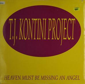T.J. Kontini Project - Heaven Must Be Missing An Angel