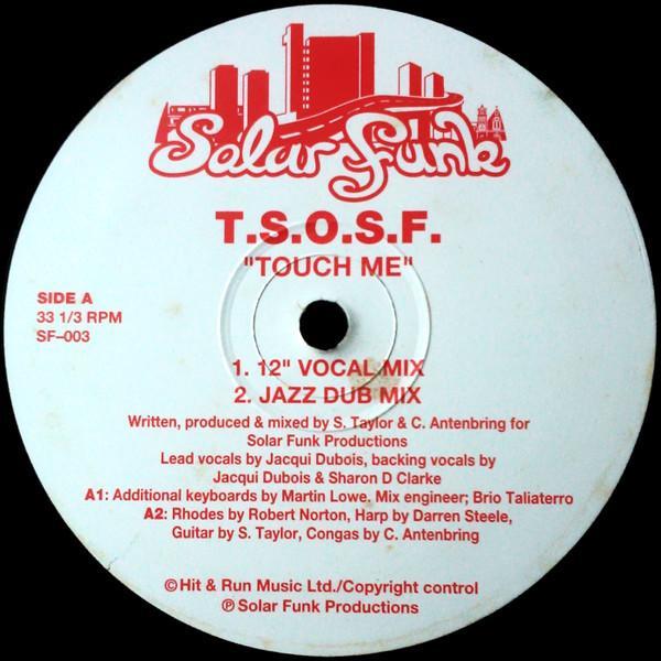 T.S.O.S.F. - Touch Me
