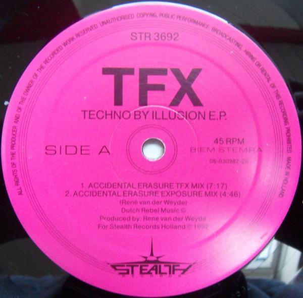 TFX - Techno By Illusion E.P.
