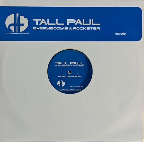 Tall Paul - Everybody's A Rockstar