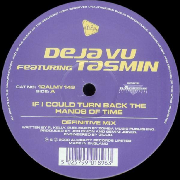 Tasmin, Deja Vu (2) - If I Could Turn Back The Hands Of Time