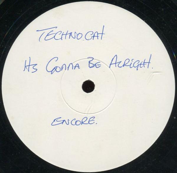 Technocat - It's Gonna Be Alright