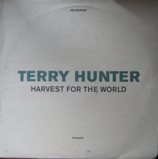 Terry Hunter - Harvest For The World