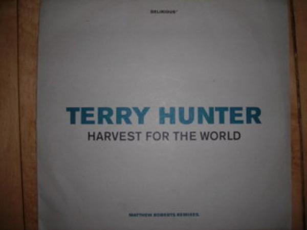 Terry Hunter - Harvest For The World