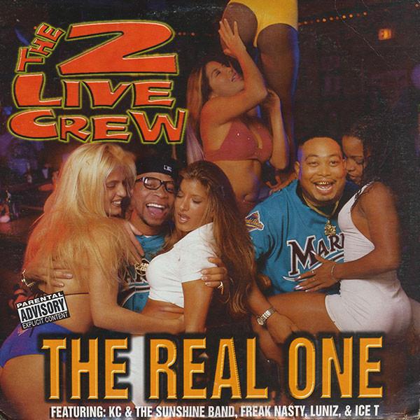 The 2 Live Crew - The Real One