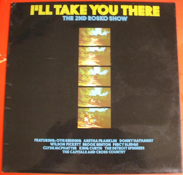  - The 2nd Rosko Show - I'll Take You There