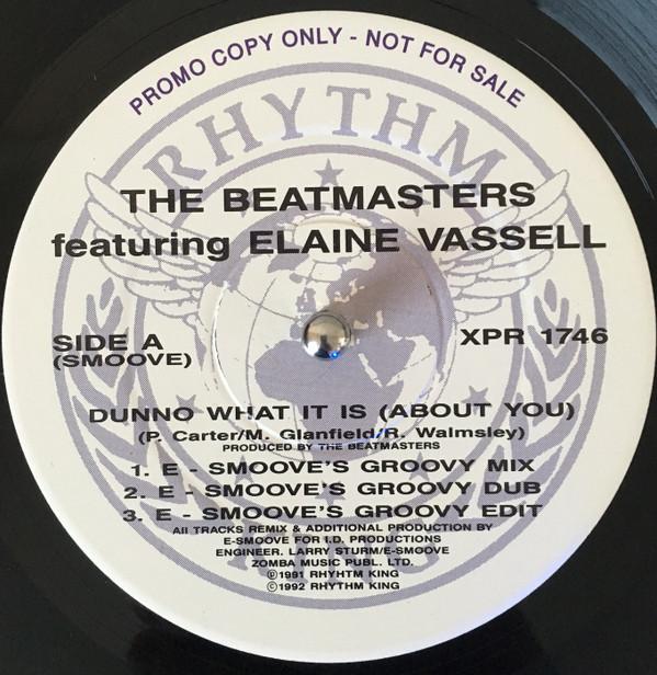 The Beatmasters - Dunno What It Is (About You)