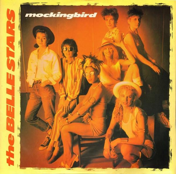 The Belle Stars - Mockingbird