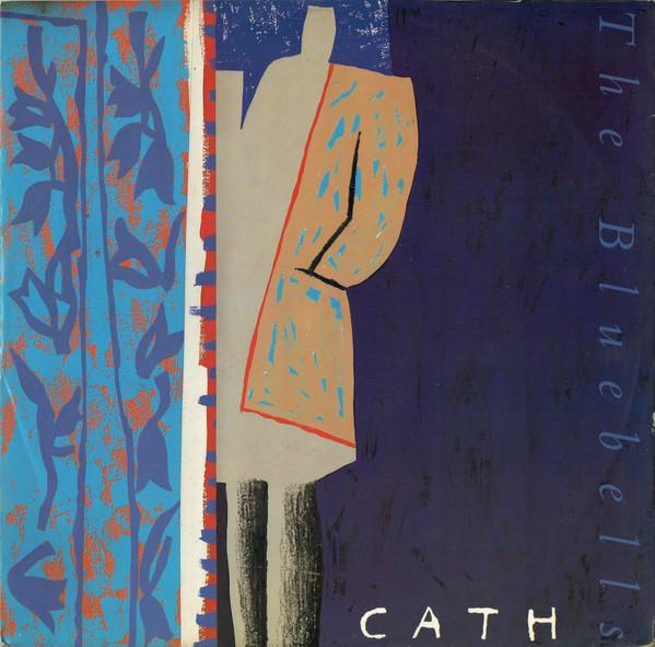 The Bluebells - Cath