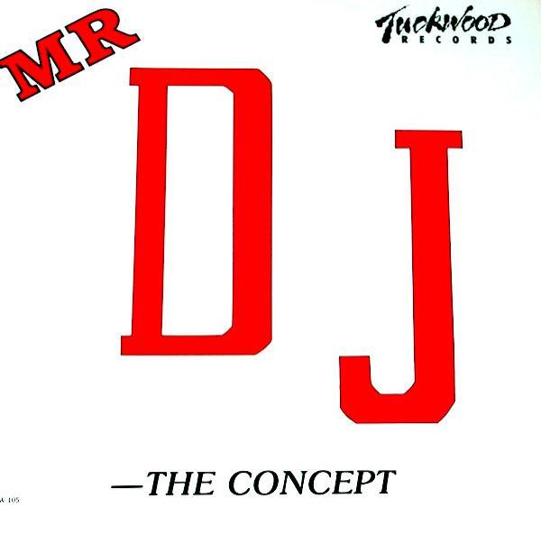 The Concept - Mr. D.J.