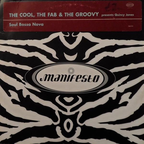The Cool, The Fab & The Groovy, Quincy Jones - Soul Bossa Nova