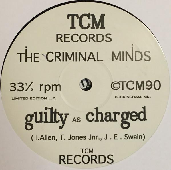 The Criminal Minds - Guilty As Charged