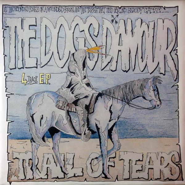 The Dogs D'Amour - Trail Of Tears