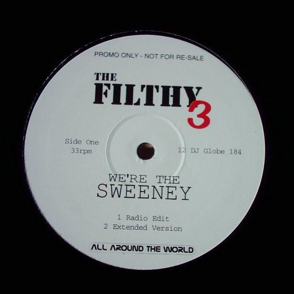 The Filthy 3 - We're The Sweeney