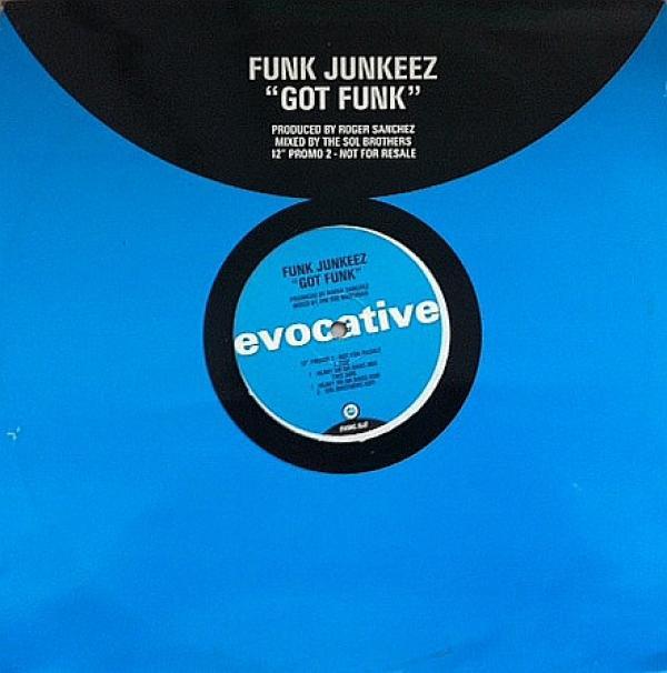 The Funkjunkeez - Got Funk