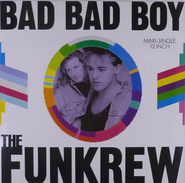 The Funkrew - Bad Bad Boy